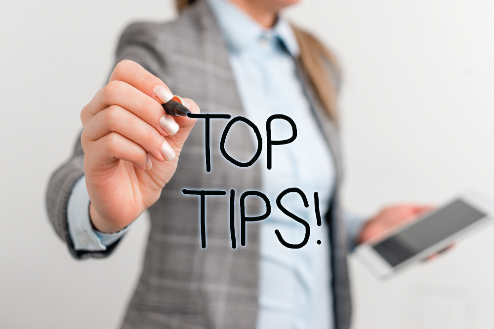 Top Tips